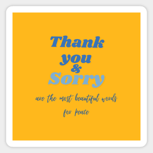 Thank you and sorry quote (blue writting) Sticker